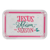 Jesus is the Reason for the Season White Melamine Tray - KI Gifts Christian Supplies