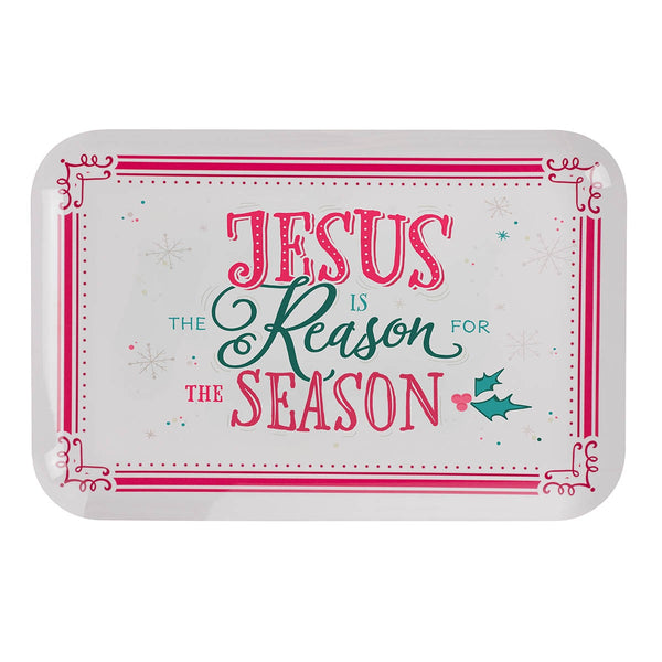 Jesus is the Reason for the Season White Melamine Tray - KI Gifts Christian Supplies