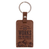 God Works for the Good Brown Faux Leather Keychain - Romans 8:28 - KI Gifts Christian Supplies