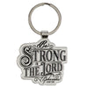 Be Strong in the Lord Silver Metal Keychain - Ephesians 6:10 - KI Gifts Christian Supplies