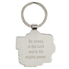 Be Strong in the Lord Silver Metal Keychain - Ephesians 6:10