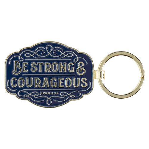 Strong and Courageous Blue Metal Keychain - Joshua 1:9 - KI Gifts Christian Supplies