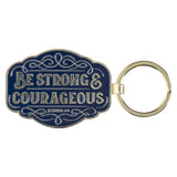 Strong and Courageous Blue Metal Keychain - Joshua 1:9 - KI Gifts Christian Supplies