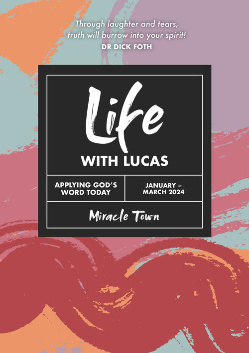Life With Lucas Jan/Feb/Mar 2024