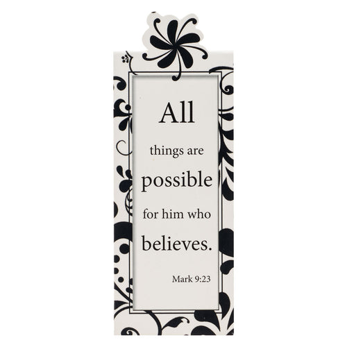 All Things Are Possible Black and White Magnetic Bookmark - Mark 9:23