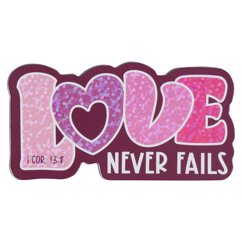 Love Never Fails Magnet - 1 Corinthians 13:8