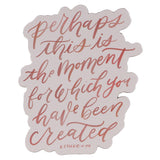 Perhaps This is the Moment Pink Magnet - Esther 4:14 - KI Gifts Christian Supplies