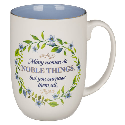 Noble Things White Ceramic Coffee Mug - Proverbs 31:29 - KI Gifts Christian Supplies