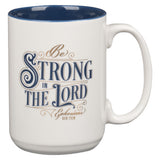 Be Strong in the Lord White and Navy Blue Ceramic Coffee Mug - Ephesians 6:10 - KI Gifts Christian Supplies