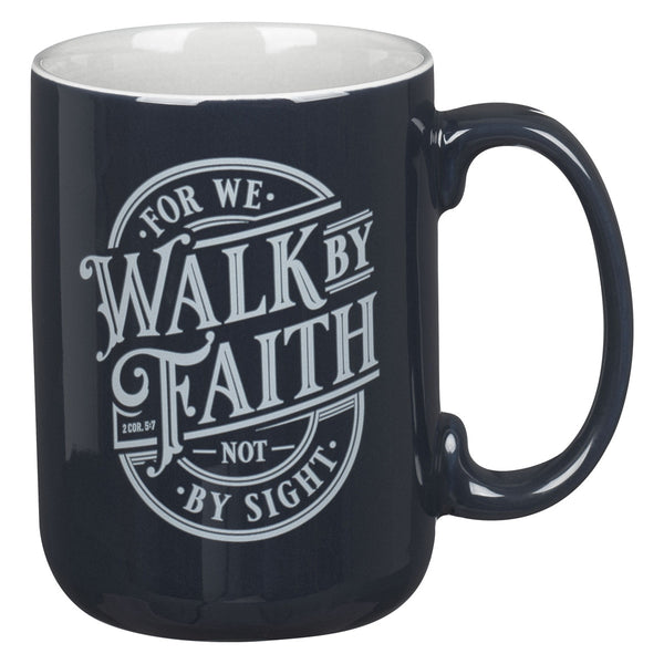 Walk By Faith Navy Blue Ceramic Coffee Mug - 2 Corinthians 5:7 - KI Gifts Christian Supplies