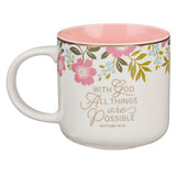Things Are Possible Pink Poppy Ceramic Coffee Mug - Matthew 19:26