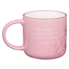 Always Be Joyful Pink Ceramic Coffee Mug - 1 Thessalonians 5:16