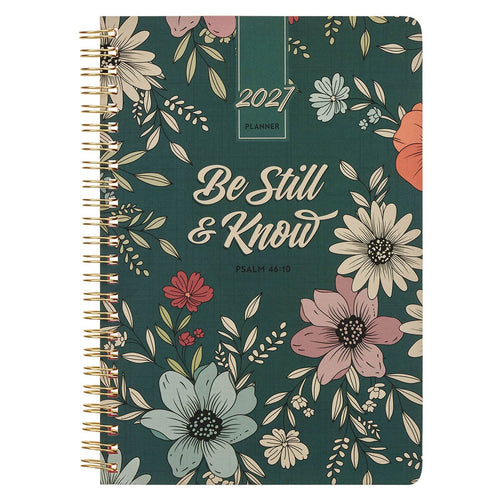 2027 Be Still and Know Spiral Weekly Planner - Psalm 46:10