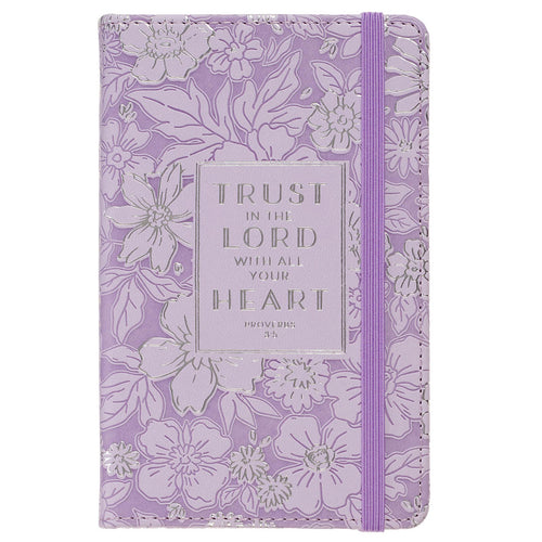 Trust in the Lord Lilac Floral Hardcover Notebook with Elastic Band Closure - Proverbs 3:5