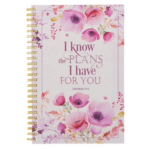 I Know The Plans Pink Wildflower Spiral Notebook - Jeremiah 29:11 - KI Gifts Christian Supplies