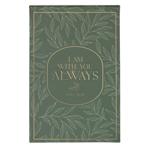 I Am With You Always Green Botanical Leaf Hardcover Top-flip Notepad - Matthew 28:20