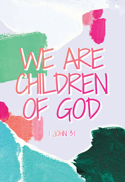 We are children of God
