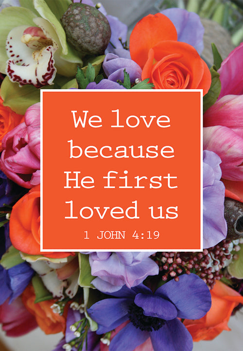 We love because he first loves us