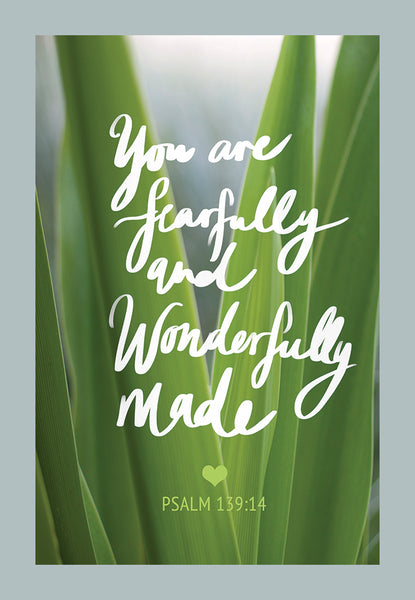 Pass it on - You are fearfully made