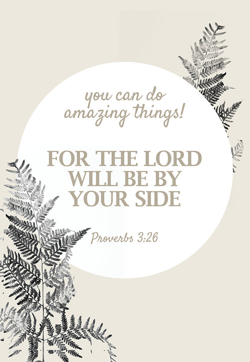 For the Lord will be by your side