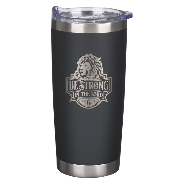 Be Strong in the Lord Black Stainless Steel Mug - Ephesians 6:10 - KI Gifts Christian Supplies