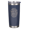 Walk By Faith Navy Stainless Steel Travel Tumbler - 2 Corinthians 5:7 - KI Gifts Christian Supplies