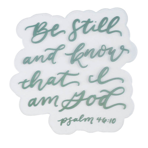 Be Still and Know Holographic Silver Vinyl Sticker- Psalm 46:10