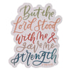 The Lord Stood With Me Multicolor Vinyl Sticker - 2 Timothy 4:17