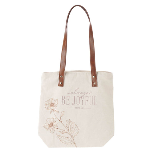 Always Be Joyful Taupe Floral Canvas Tote Bag - 1 Thessalonians 5:16 - KI Gifts Christian Supplies