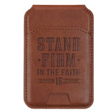 Stand Firm Honey-brown Faux Leather Phone Wallet with Stand - 1 Corinthians 16:13 - KI Gifts Christian Supplies