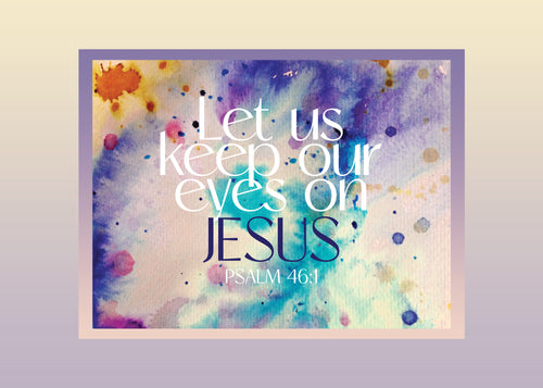 Large Poster - Let us keep our eyes on Jesus