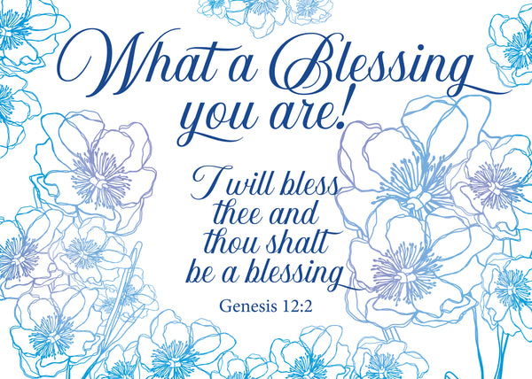 Pass It On -What a Blessing you are - Genesis 12:2