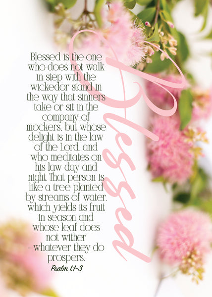 Pass It On - Blessed - Psalm 1:1-3