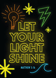 Large Poster - Let your light Shine - Mathew 5:16