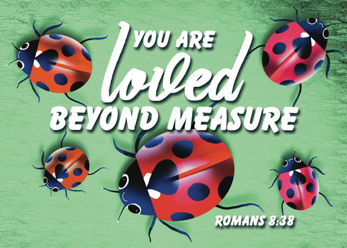 Pass It On - Anchor - Loved Beyond Measure - Romans 8:38