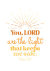 Pass It On - Keep me safe - Psalm27:1