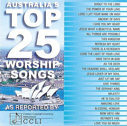 Australia's Top 25 Worship Songs - As Reported By CCLI - KI Gifts Christian Supplies