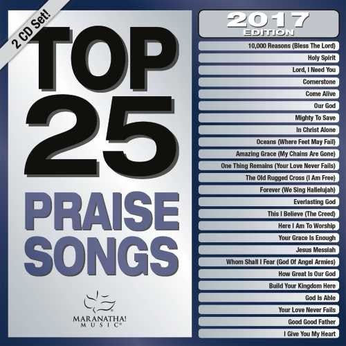 Top 25 Praise Songs 2017 Edition- 2CDs - KI Gifts Christian Supplies