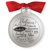 CHRISTMAS ORNAMENT BELIEVE BAUBLE 4