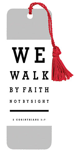 We Walk By Faith Not - Versemark - KI Gifts Christian Supplies