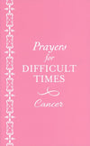 Prayers for Difficult Times: Breast Cancer Edition - KI Gifts Christian Supplies