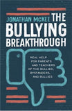 The Bullying Breakthrough (Jonathan McKee) - KI Gifts Christian Supplies
