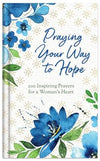 Praying Your Way to Hope (Jessie Fioritto) - KI Gifts Christian Supplies