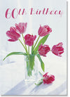 Happy 60th Birthday - Pink Tulip Arrangement (order in 6)