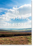 On Becoming an Elder : Moorland scene