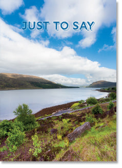 Just to Say - Loch In Skye (order in 6)