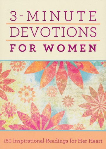 3-Minute Devotions for Women: 180 Inspirational Readings for Her Heart - KI Gifts Christian Supplies