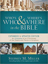 Who's Who and Where's Where in the Bible (Stephen M. Miller) - KI Gifts Christian Supplies