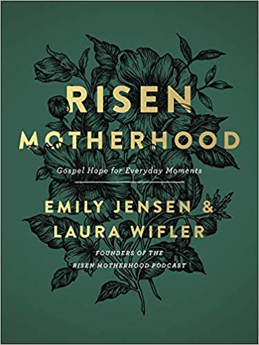 Risen Motherhood (Emily Jensen, Laura Wifler) - KI Gifts Christian Supplies