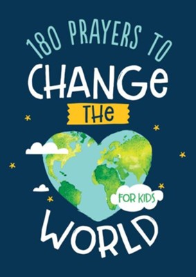 180 Prayers to Change the World (for Kids) (Janice Thompson) - KI Gifts Christian Supplies